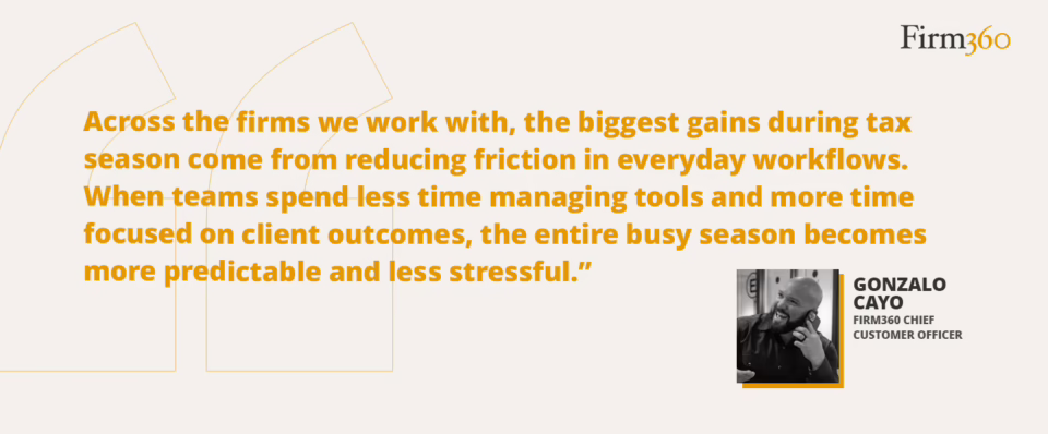 Gonzalo Cayo, Chief Customer Officer at Firm360, sharing insights on reducing workflow friction during tax season
