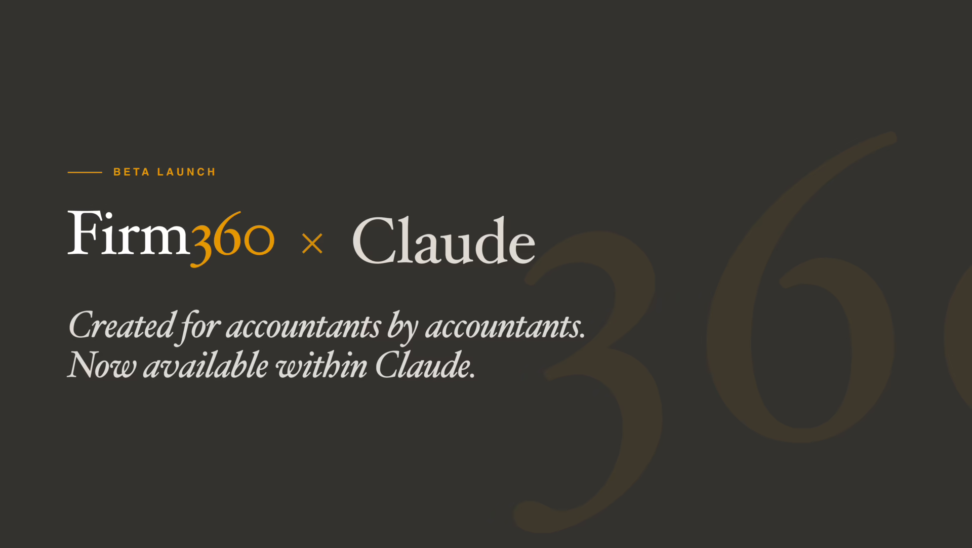 Firm360 and Claude beta launch announcement graphic: "Created for accountants by accountants. Now available within Claude.