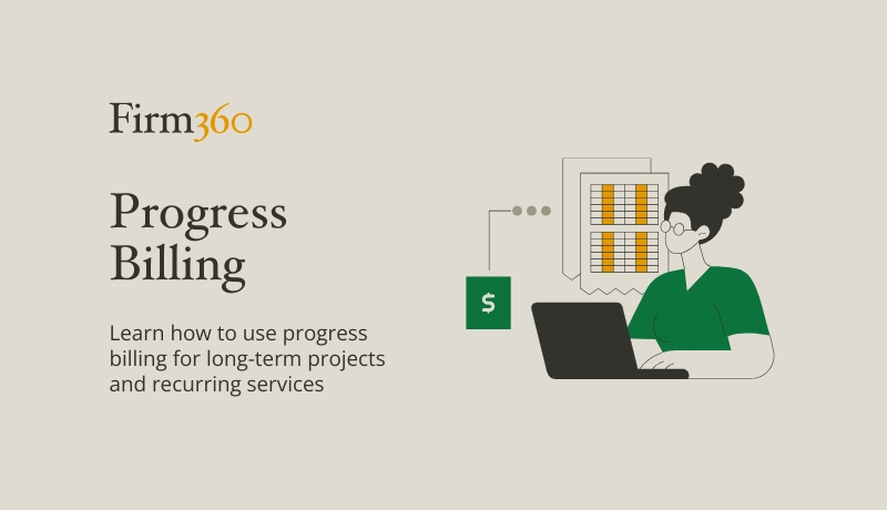 progress billing firm360