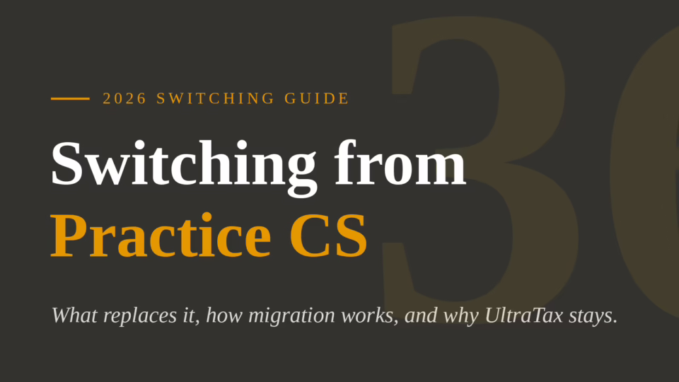 Firm360 guide cover: Switching from Practice CS — what replaces it, how migration works, and why UltraTax stays